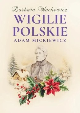 Wigilie Polskie Adama Mickiewicza w.3