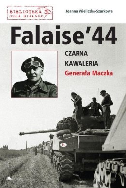 Falaise 44. Czarna Kawaleria Generała Maczka