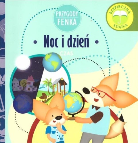 Przygody Fenka. Miejsca. Noc i dzień