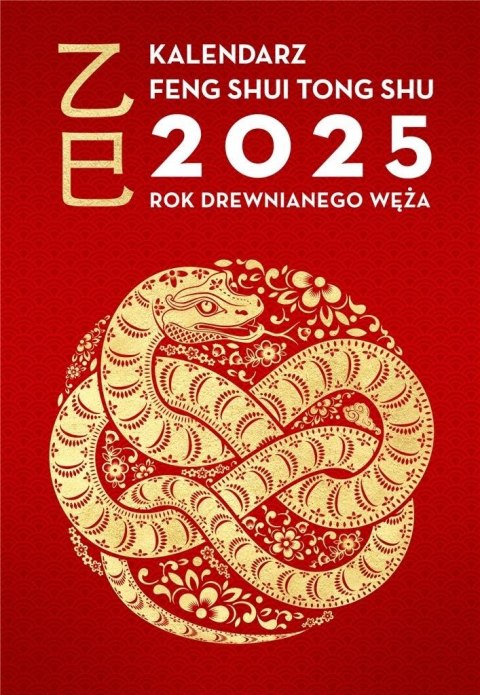 Kalendarz Feng Shui Tong Shu 2025. Rok...