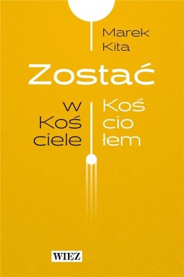 Zostać w Kościele / Zostać Kościołem