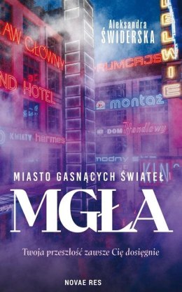 Miasto gasnących świateł T.1 Mgła