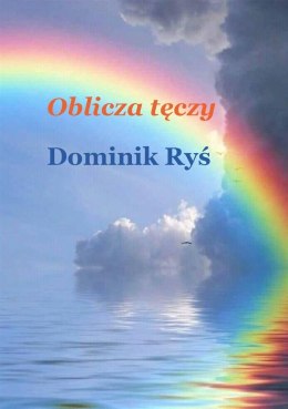 Oblicza tęczy