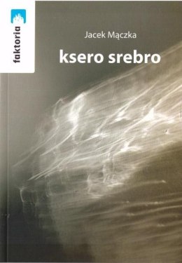 Ksero srebro