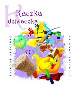 Bajkowe Abecadło - Kaczka dziwaczka audiobook