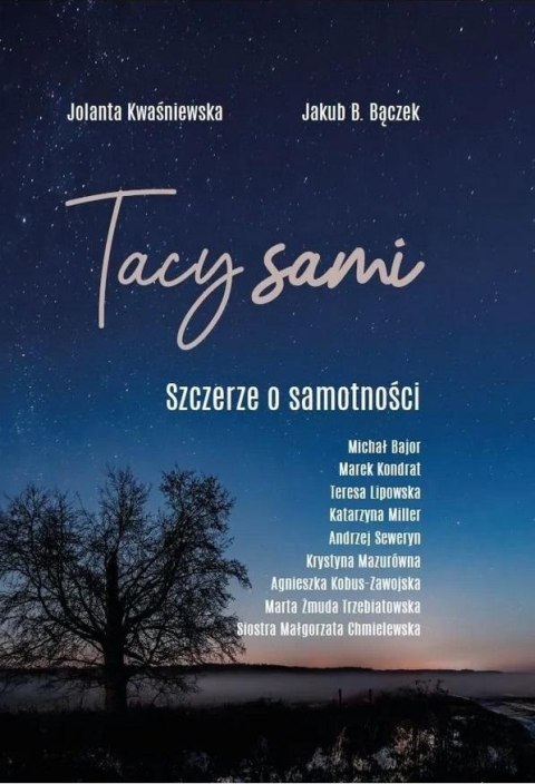 Tacy sami. Szczerze o samotności