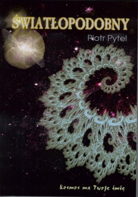 Światłopodobny: Kosmos ma Twoje imię