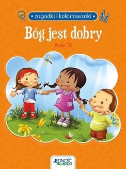 Bóg jest dobry. Psalm 34. Zagadki i kolorowanki