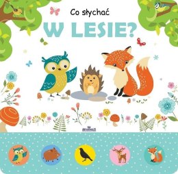 Co słychać w lesie? Książeczka dźwiękowa