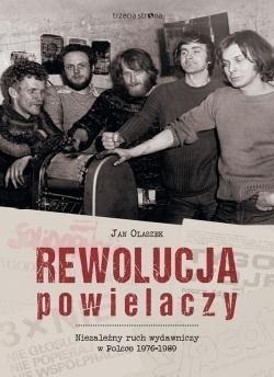 Rewolucja powielaczy. Niezależny ruch wydawniczy..