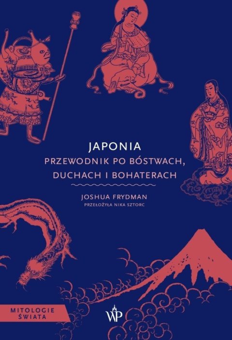 Japonia. Przewodnik po bóstwach, duchach...
