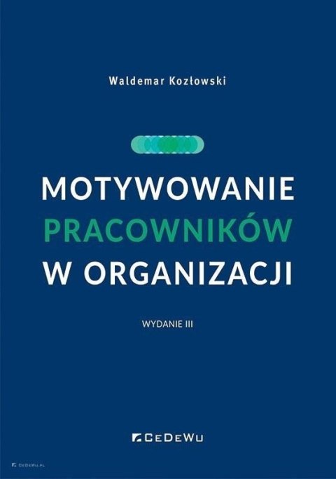 Motywowanie pracowników w organizacji w.3