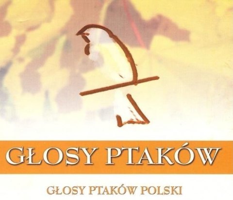 Głosy Ptaków vol.1 - Głosy Ptaków Polski (2CD)
