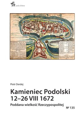 Kamieniec Podolski 12-26 VIII 1672