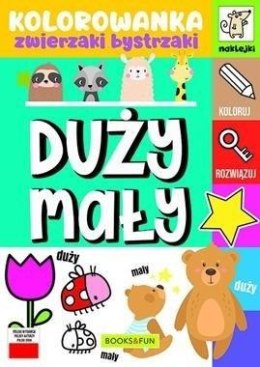 Duży - mały. Kolorowanka. Zwierzaki bystrzaki