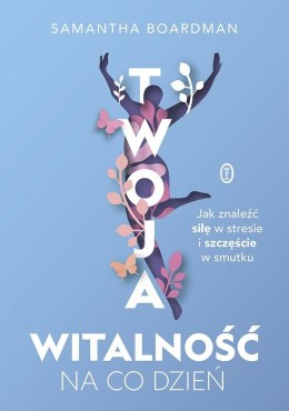 Twoja witalność na co dzień