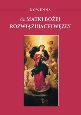 Nowenna do Matki Bożej rozwiązującej węzły