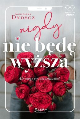 Nigdy nie będę wyższa