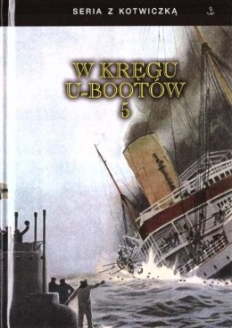 W kręgu U-bootów 5 TW