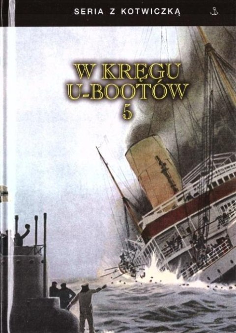 W kręgu U-bootów 5 TW