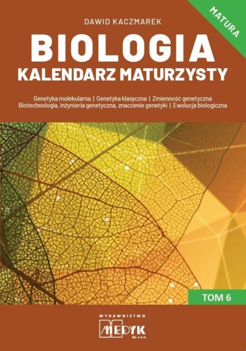 Biologia Kalendarz Maturzysty T.6