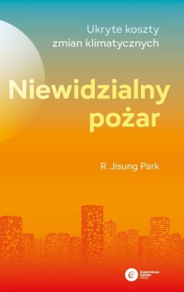 Niewidzialny pożar. Ukryte koszty zmian...