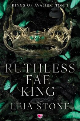 Kings of Avalier T.3 Ruthless Fae King