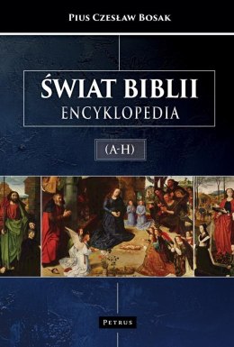 Świat Biblii (A-H). Encyklopedia