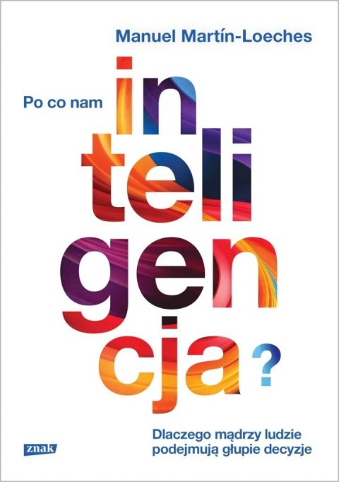 Po co nam inteligencja?