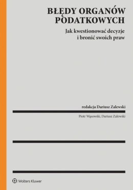Błędy organów podatkowych a prawa podatnika