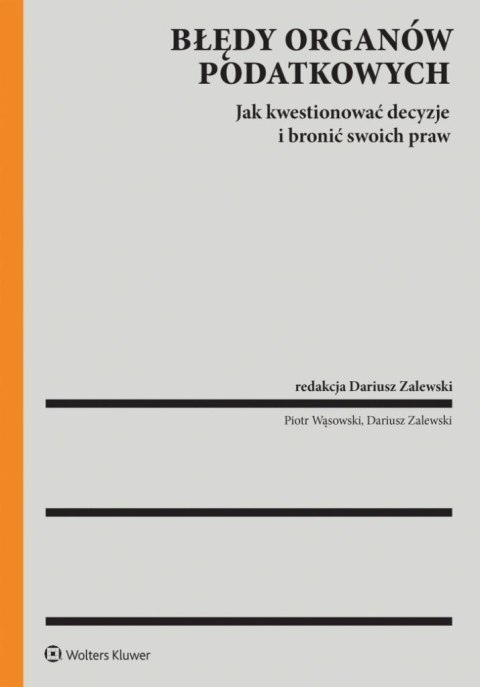 Błędy organów podatkowych a prawa podatnika