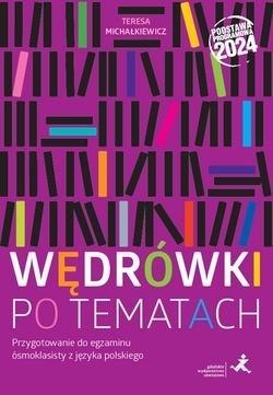 Wędrówki po tematach. Przygotowanie do egzaminu...