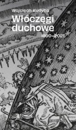 Włóczęgi duchowe 1990-2025