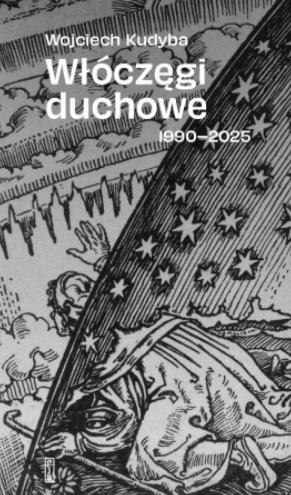 Włóczęgi duchowe 1990-2025