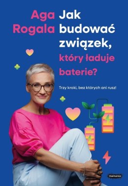Jak budować związek, który ładuje baterie?