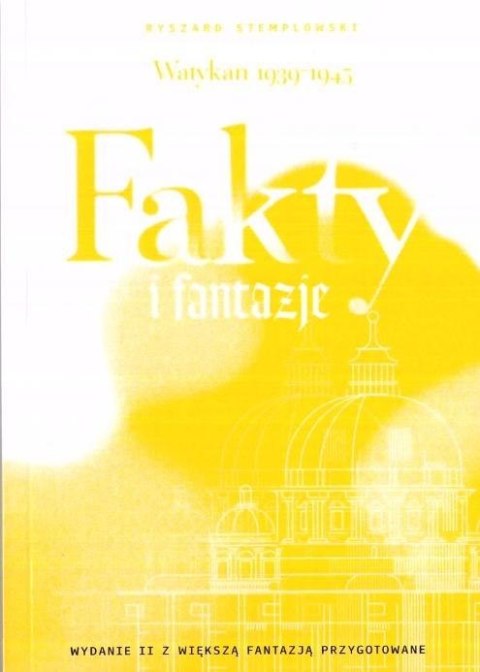 Watykan 1939-1945. Fakty i fantazje