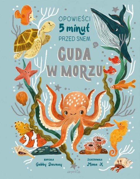 Cuda w morzu. Opowieści 5 minut przed snem