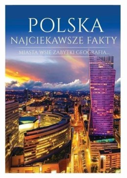 Polska. Najciekawsze fakty