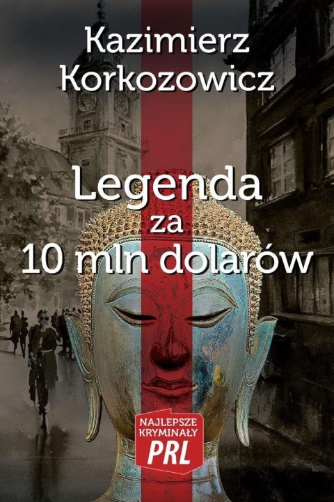 Najlepsze kryminały PRL. Legenda za 10 mln dolarów