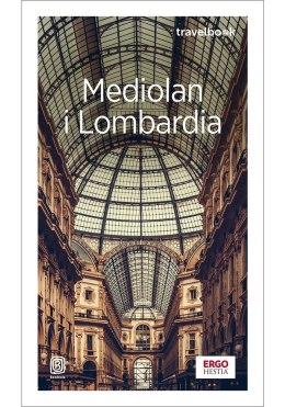 Mediolan i Lombardia. Travelbook w.4