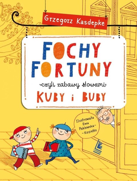 Fochy Fortuny - czyli zabawy słowami Kuby i Buby