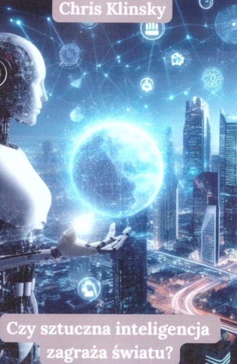 Czy sztuczna inteligencja zagraża światu?
