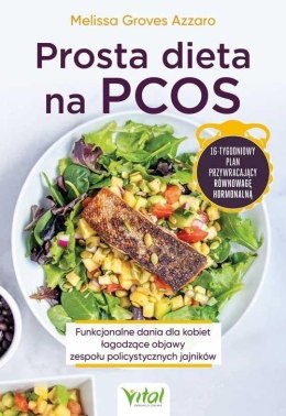 Prosta dieta na PCOS Funkcjonalne dania dla kobiet