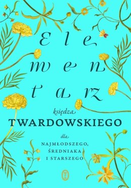 Elementarz księdza Twardowskiego dla...