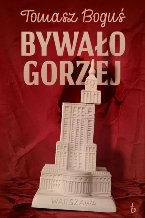 Bywało Gorzej