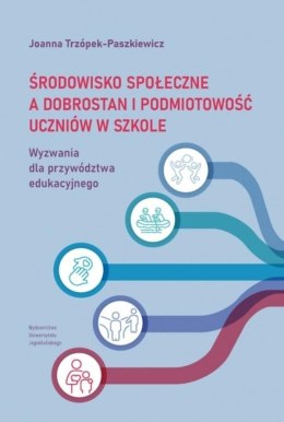 Środowisko społeczne a dobrostan i podmiotowość...