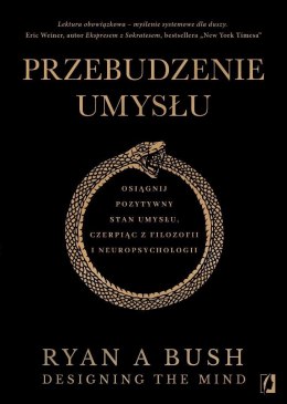 Przebudzenie umysłu. Osiągnij pozytywny stan...