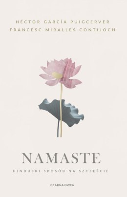 Namaste. Hinduski sposób na szczęście