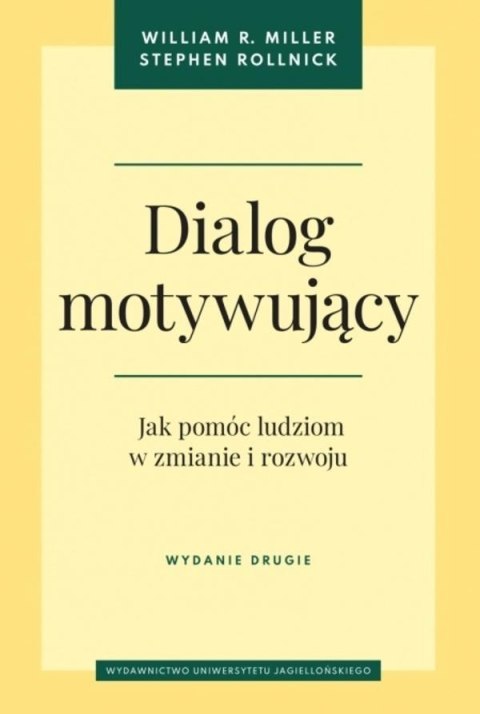 Dialog motywujący. Jak pomóc ludziom w zmianie...