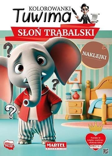 Kolorowanki Tuwima. Słoń Trąbalski z naklejkami